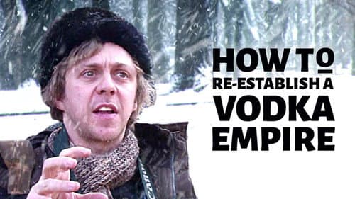How to Re-Establish a Vodka Empire still