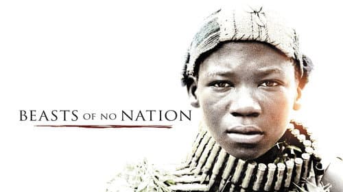 Beasts of No Nation still