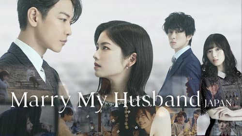 Marry My Husband: Japan still