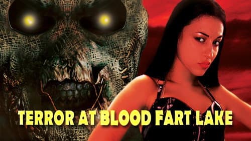 Terror at Blood Fart Lake still