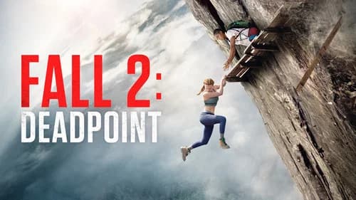 Fall 2: Deadpoint still