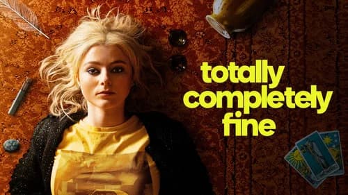 Totally Completely Fine still