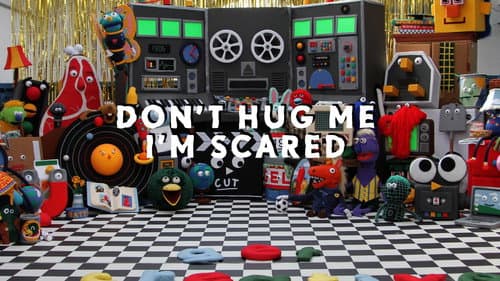 Don't Hug Me I'm Scared still