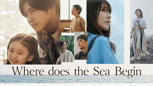 Where Does the Sea Begin still