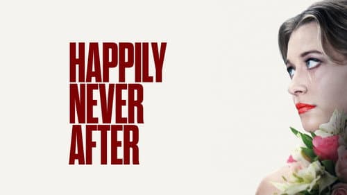 Happily Never After still