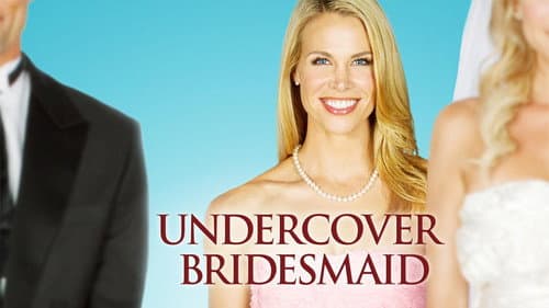 Undercover Bridesmaid still