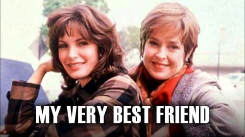 My Very Best Friend still