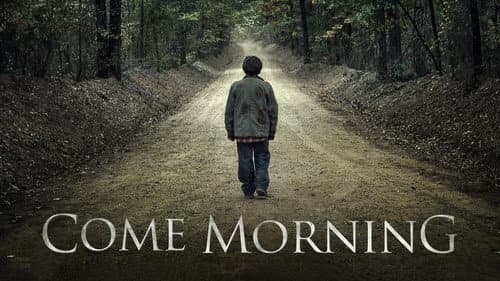 Come Morning still