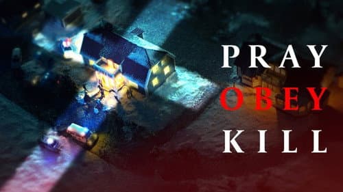 Pray, Obey, Kill still