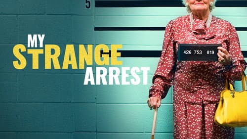 My Strange Arrest still