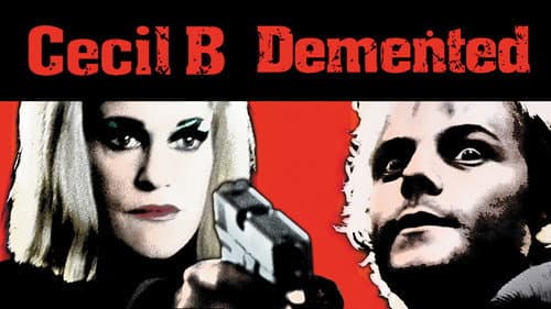 Cecil B. Demented still