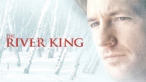 The River King still