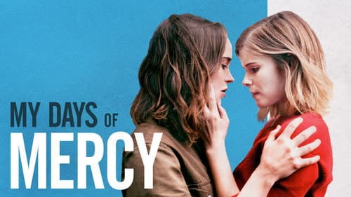 My Days of Mercy still