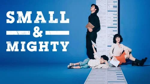 Small & Mighty still
