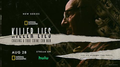 Killer Lies: Chasing A True Crime Con Man still