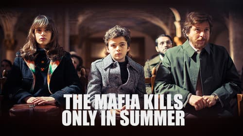The Mafia Kills Only in Summer still