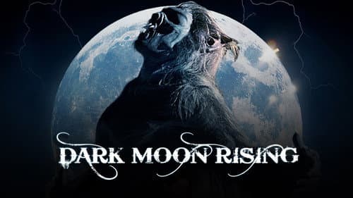 Dark Moon Rising still