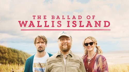 The Ballad of Wallis Island still