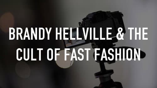 Brandy Hellville & the Cult of Fast Fashion still