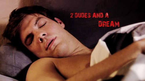 2 Dudes and a Dream still