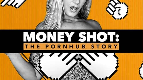 Money Shot: The Pornhub Story still