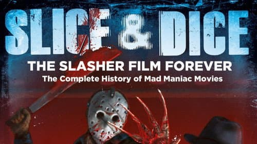 Slice and Dice: The Slasher Film Forever still