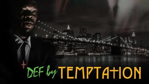 Def by Temptation still
