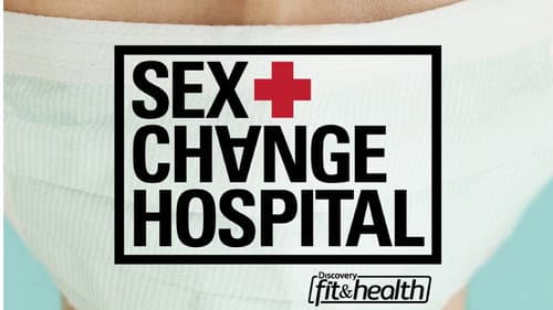 Sex Change Hospital still
