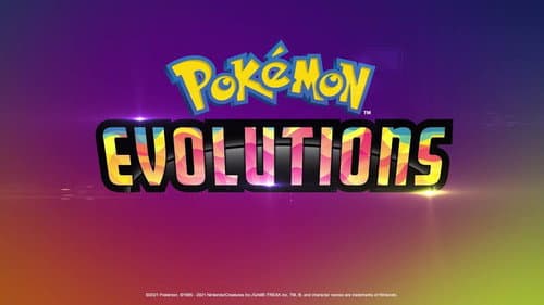 Pokémon Evolutions still