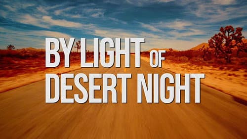By Light of Desert Night still