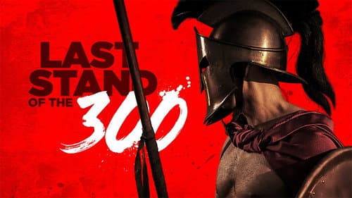 Last Stand of the 300 still