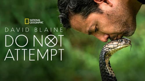 David Blaine Do Not Attempt still