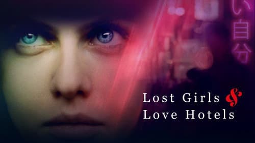 Lost Girls & Love Hotels still
