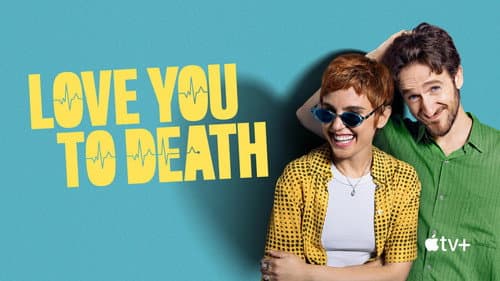 Love You to Death still