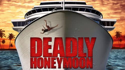Deadly Honeymoon still