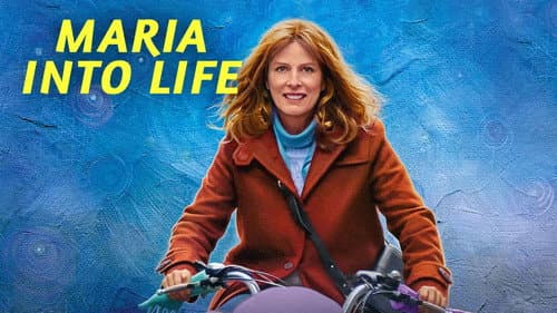 Maria into Life still