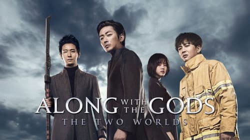 Along with the Gods: The Two Worlds still