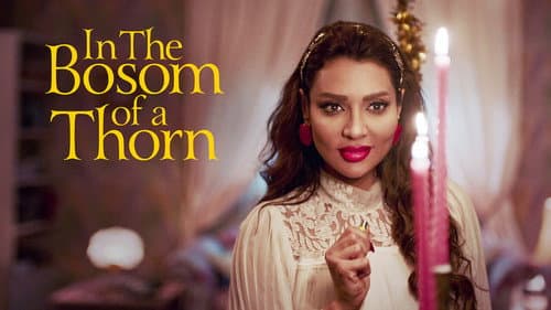 In the Bosom of a Thorn still