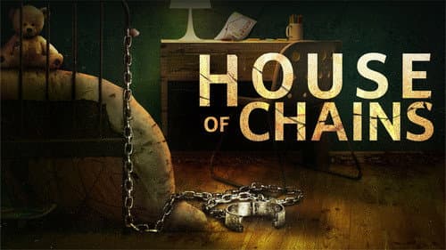 House of Chains still