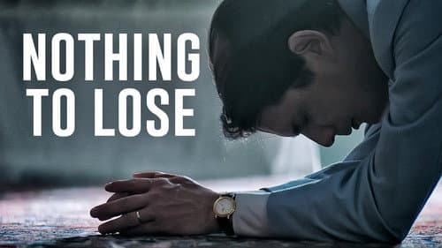 Nothing to Lose still