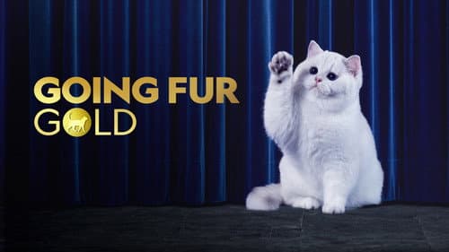 Going Fur Gold still