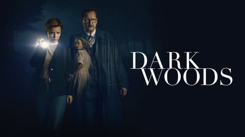Dark Woods still