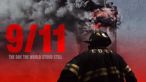 9/11: The Day the World Stood Still still