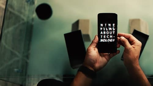 Nine Films About Technology still