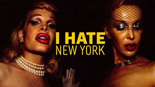 I Hate New York still