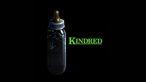 The Kindred still