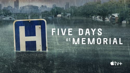 Five Days at Memorial still