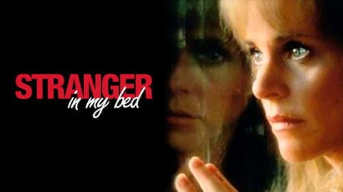 Stranger in My Bed still