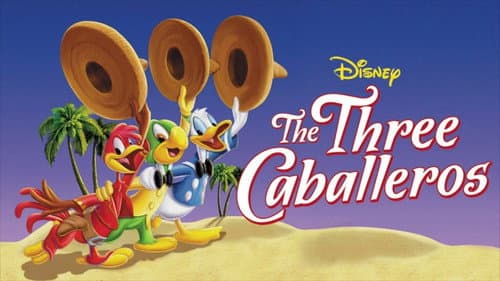 The Three Caballeros still