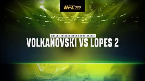 UFC 325: Volkanovski vs. Lopes 2 still